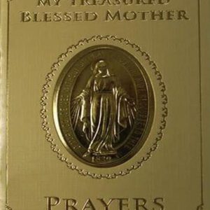 My Treasured Blessed Mother Prayers